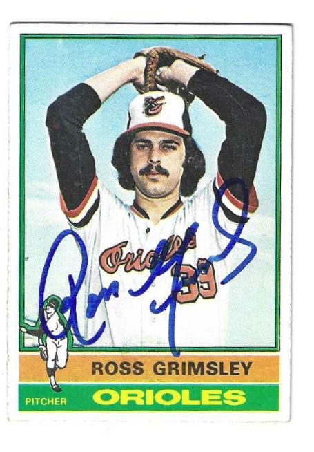 Autographed ROSS GRIMSLEY Baltimore Orioles 1976 Topps Card