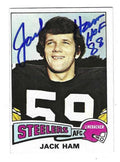 Autographed 1975 Topps JACK HAM "HOF 88" Pittsburgh Steelers card #125