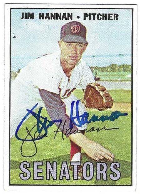 Autographed JIM HANNAN Washington Senators 1967 Topps Card