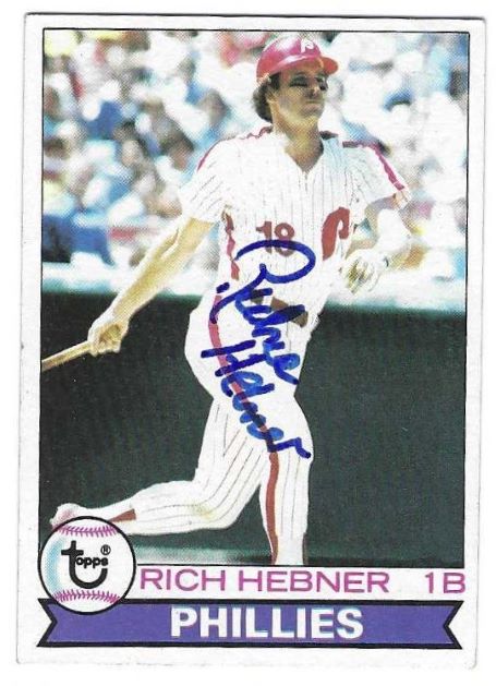 Autographed RICHIE HEBNER Philadelphia Phillies 1979 Topps Card