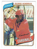 Autographed GEORGE HENDRICK St. Louis Cardinals 1980 Topps Card