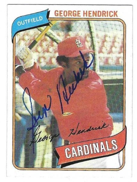Autographed GEORGE HENDRICK St. Louis Cardinals 1980 Topps Card