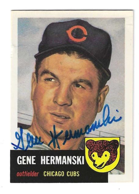Autographed GENE HERMANSKI Chicago Cubs 1953 Topps Archives Card