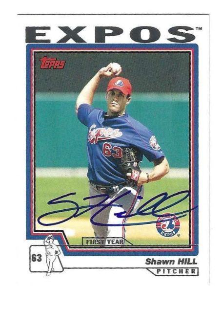 Autographed SHAWN HILL Montreal Expos 2004 Topps Card