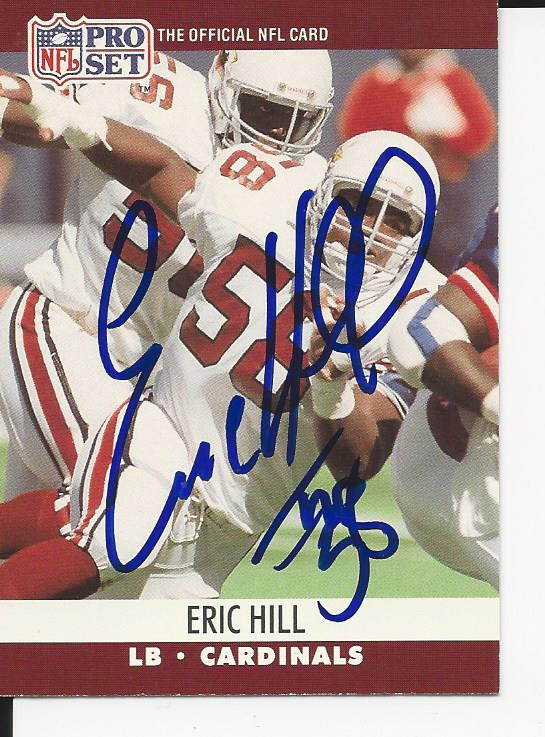 Autographed 1990 Pro Set Eric Hill Football card