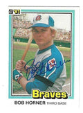 Autographed BOB HORNER Atlanta Braves 1981 Donruss Card