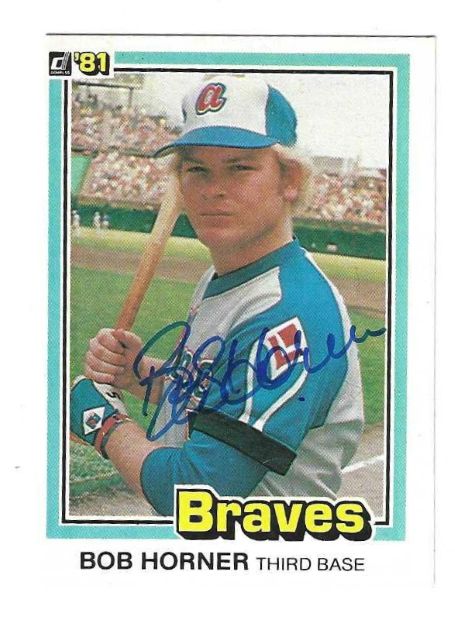 Autographed BOB HORNER Atlanta Braves 1981 Donruss Card
