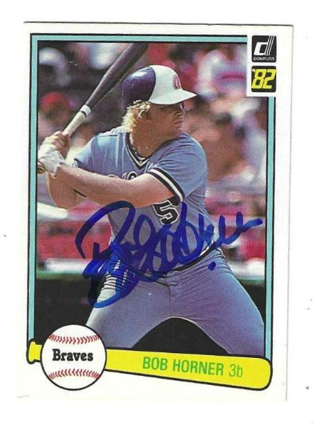 Autographed BOB HORNER Atlanta Braves 1982 Donruss Card
