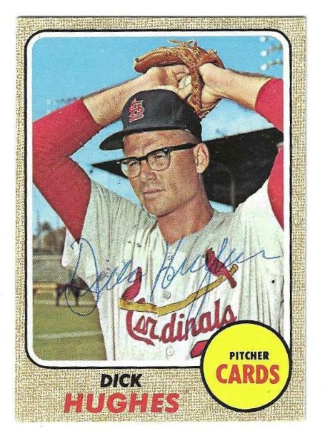 Autographed DICK HUGHES St. Louis Cardinals 1968 Topps Card