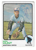 Autographed RON HUNT 1973 TOPPS Montreal Expos card #149