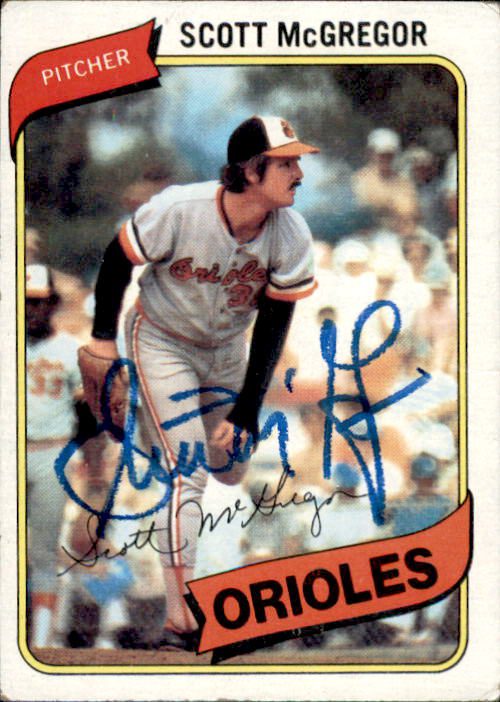 Autographed SCOTT MCGREGOR 1980 Topps Card