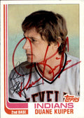 Autographed DUANE KUIPER 1982 Topps Card
