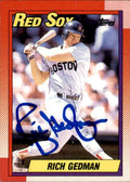 Autographed RICH GEDMAN 1990 Topps Card