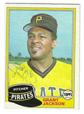 Autographed GRANT JACKSON Pittsburgh Pirates 1981 Topps Card