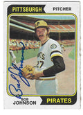 Autographed BOB JOHNSON Pittsburgh Pirates 1974 Topps Card