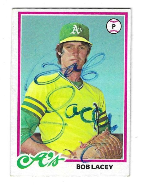 Autographed BOB LACEY Oakland A's 1978 Topps Card