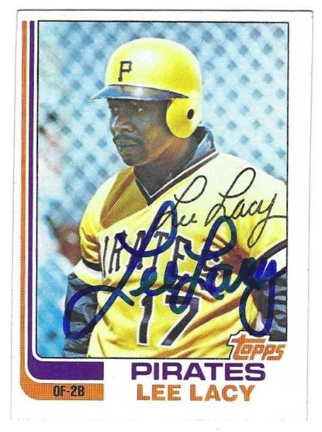 Autographed LEE LACY Pittsburgh Pirates 1982 Topps Card