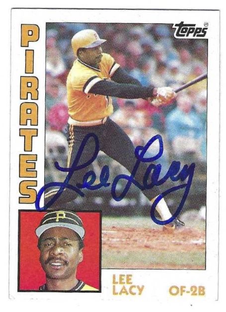 Autographed LEE LACY Pittsburgh Pirates 1984 Topps Card