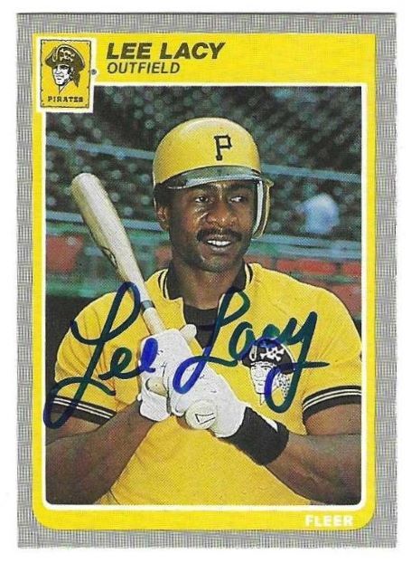 Autographed LEE LACY Pittsburgh Pirates 1985 Fleer Card