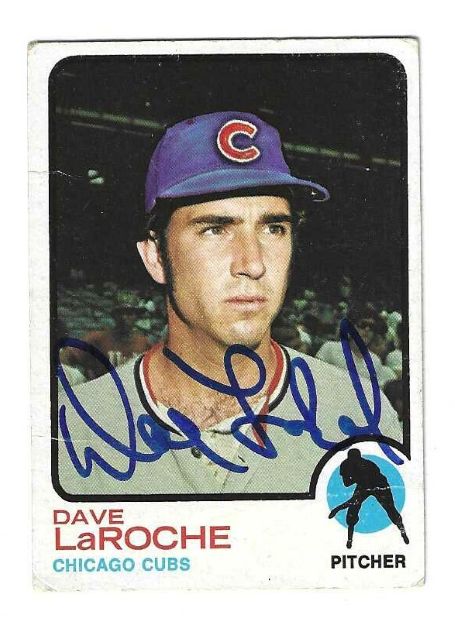 Autographed DAVE LAROCHE Chicago Cubs 1973 Topps Card