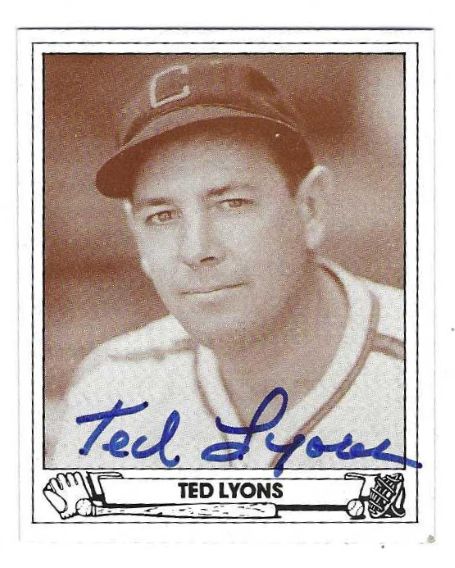 Autographed TED LYONS Chicago White Sox 1983 TCMA 1942 Playball Reprint Card