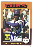 Autographed BILL MADLOCK Chicago Cubs 1975 Topps Card