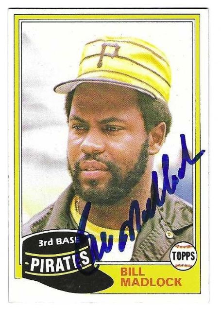 Autographed BILL MADLOCK Pittsburgh Pirates 1981 Topps Card