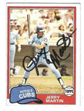 Autographed JERRY MARTIN Chicago Cubs 1981 Topps Card