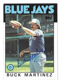 Autographed BUCK MARTINEZ Toronto Blue Jays 1986 Topps Card