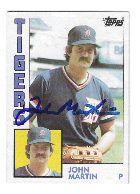 Autographed JOHN MARTIN Detroit Tigers 1984 Topps Card