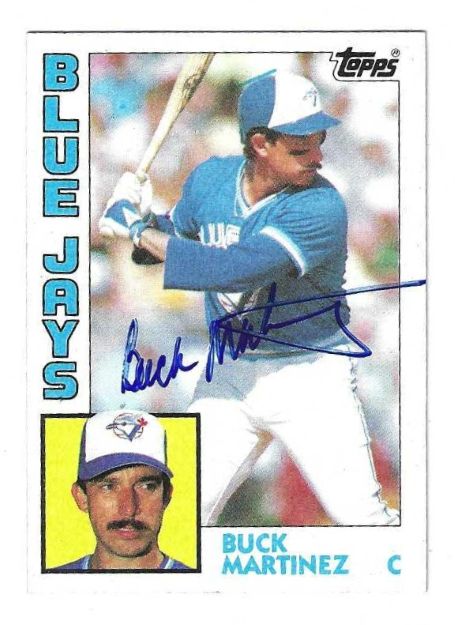 Autographed BUCK MARTINEZ Toronto Blue Jays 1984 Topps Card