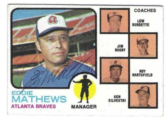 Autographed EDDIE MATHEWS Atlanta Braves 1973 Topps Card