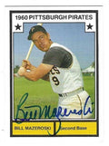 Autographed BILL MAZEROSKI 1987 TCMA Pittsburgh Pirates Card #2