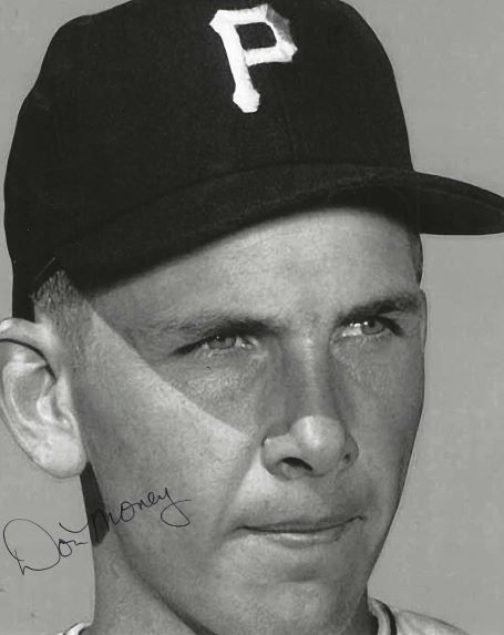 AUTOGRAPHED DON MONEY 8X10 Pittsburgh Pirates Photo