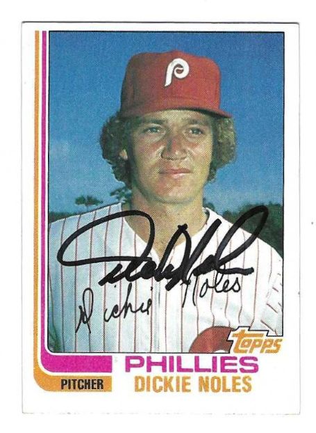 Autographed DICKE NOLES Philadelphia Phillies 1982 Topps Card