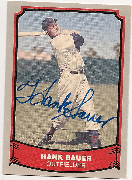 Signed HANK SAUER 1988 Pacific Legends Card #23