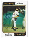 Autographed JIM PALMER Baltimore Orioles 1974 Topps Card