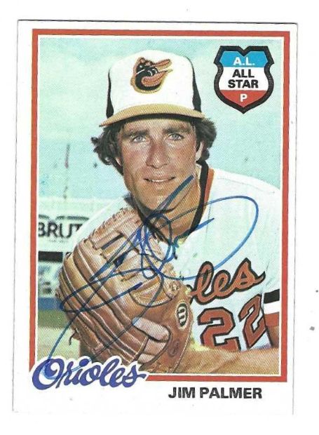 Autographed JIM PALMER Baltimore Orioles 1978 Topps Card
