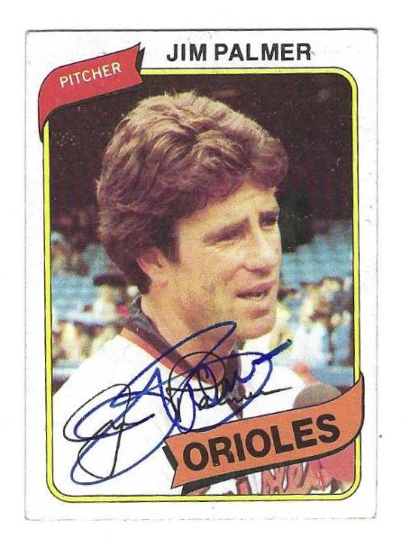 Autographed JIM PALMER Baltimore Orioles 1980 Topps Card