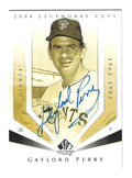 Autographed GAYLORD PERRY San Francisco Giants 2004 Upper Deck Legendary Cuts