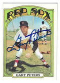 Autographed GARY PETERS Boston Red Sox 1972 Topps Card