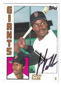 Autographed JOHN RABB San Francisco Giants 1984 Topps card