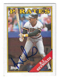 Autographed R.J. REYNOLDS Pittsburgh Pirates 1988 Topps Card