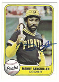 Autographed MANNY SANGUILLEN Pittsburgh Pirates 1981 Fleer Card