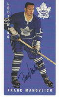 Autographed 1994 Parkhurst FRANK MAHOVLICH Toronto Maple Leafs Tall Boy card