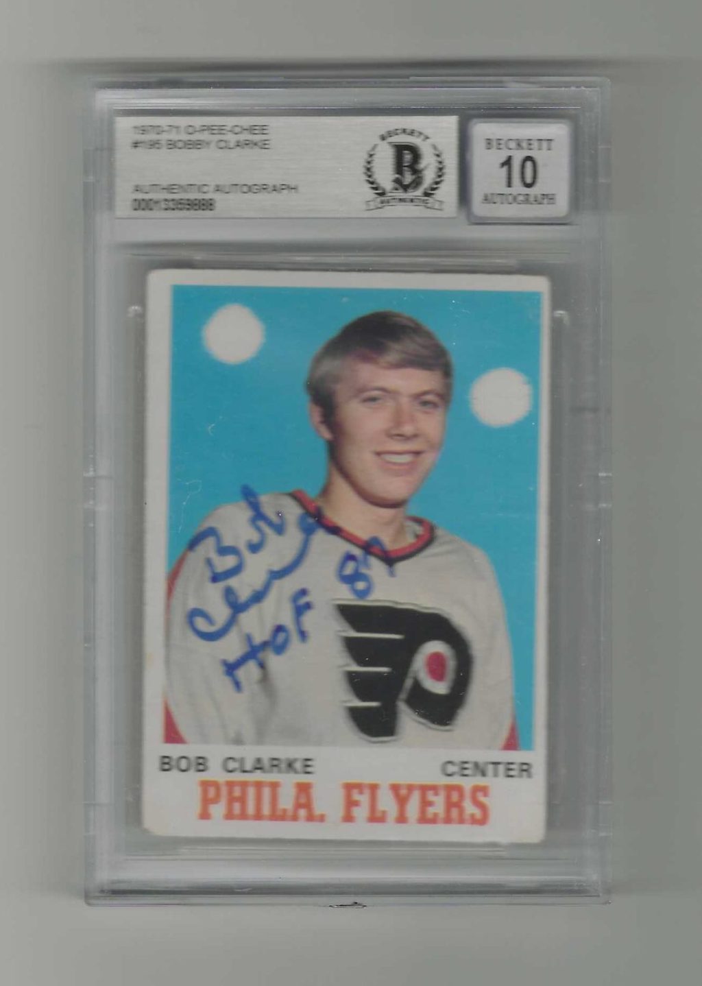 Signed Bobby Clarke 1970-71 OPC Rookie Card #195 BAS Beckett Slabbed - Auto Grade 10