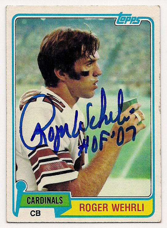 Autographed ROGER WEHRLI St. Louis Cardinals 1981 Topps Card