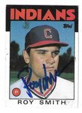 Autographed ROY SMITH Cleveland Indians 1986 Topps Card