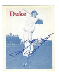Autographed  DUKE SNIDER Brooklyn Dodgers 1974 TCMA Card