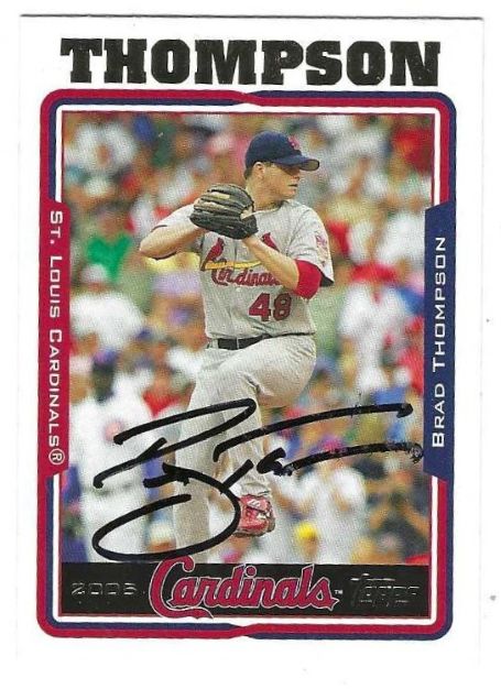 Autographed BRAD THOMPSON St. Louis Cardinals 2005 Topps Card